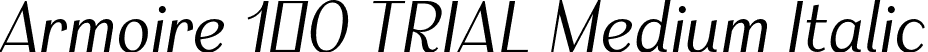 Armoire 1.0 TRIAL Medium Italic font - armoire-1.0-medium-italic-TRIAL.otf