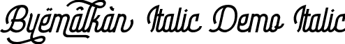 Byemalkan Italic Demo Italic font - Byemalkan Demo.ttf