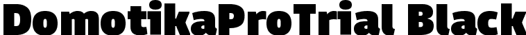 DomotikaProTrial Black font - Domotika-Pro-Black-trial.ttf