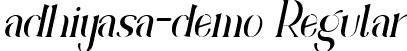 adhiyasa-demo Regular font - adhiyasa Italic demo.ttf