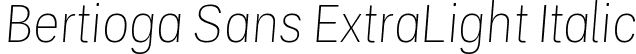 Bertioga Sans ExtraLight Italic font - BertiogaSans-ExtraLightItalic.ttf