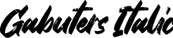 Gabuters Italic font - Gabuters Italic.ttf