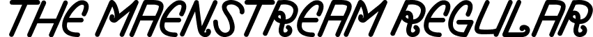 The Maenstream Regular font - The Maenstream.ttf