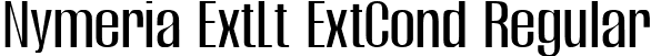 Nymeria ExtLt ExtCond Regular font - Nymeria-ExtraLightExtraCondensed.ttf