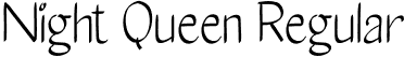 Night Queen Regular font - Night Queen.otf