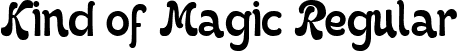 Kind of Magic Regular font - KindofMagic-Regular.ttf