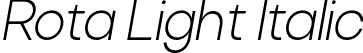 Rota Light Italic font - Rota-LightItalic.otf