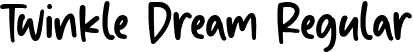 Twinkle Dream Regular font - Twinkle-Dream.ttf