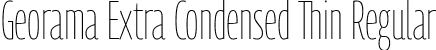 Georama Extra Condensed Thin Regular font - GeoramaExtraCondensed-Thin-2.ttf