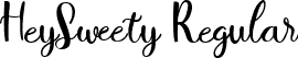 HeySweety Regular font - heysweety-7b1jb.ttf