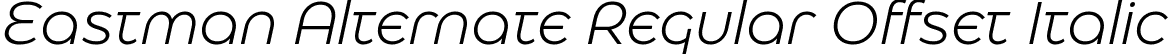 Eastman Alternate Regular Offset Italic font - zetafonts-eastman-alternate-regular-offset-italic.ttf