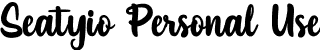 Seatyio Personal Use font - Seatyio-PersonalUse.otf