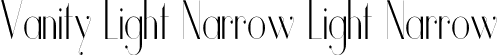 Vanity Light Narrow Light Narrow font - Vanity-LightNarrow.ttf
