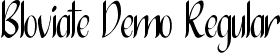 Bloviate Demo Regular font - BloviateDemoRegular.ttf