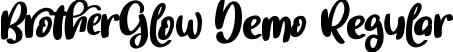 BrotherGlow Demo Regular font - BrotherGlowDemoRegular.ttf