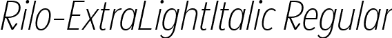 Rilo-ExtraLightItalic Regular font - Rilo-Extra-Light-Italic.ttf