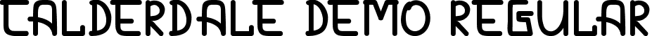 CALDERDALE DEMO Regular font - CALDERDALEDEMORegular.ttf