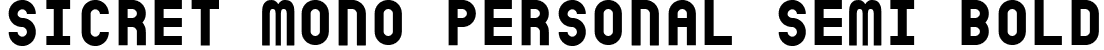 Sicret Mono PERSONAL Semi Bold font - Sicretmonopersonalsembd-lgKBD.ttf