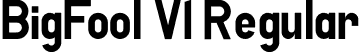 BigFool V1 Regular font - GoodlightBoredomWIP.otf