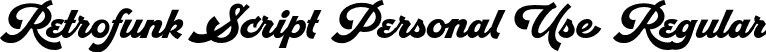 Retrofunk Script Personal Use Regular font - retrofunkscriptpersonaluse-v6xo.otf