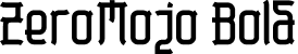 ZeroMojo Bold font - zeromojo.ttf