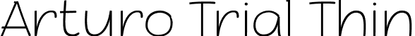 Arturo Trial Thin font - arturo-thin-trial.ttf