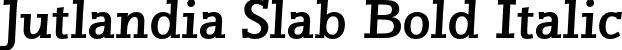 Jutlandia Slab Bold Italic font - david-engelby-foundry-jutlandia-slab-bold-italic.otf