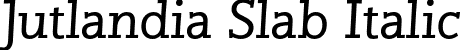 Jutlandia Slab Italic font - david-engelby-foundry-jutlandia-slab-italic.otf