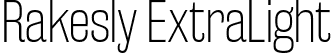 Rakesly ExtraLight font - typodermic-rakeslyel-regular.ttf