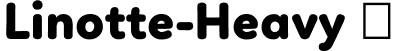 Linotte-Heavy  font - Linotte Heavy.otf