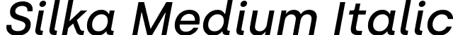 Silka Medium Italic font - Silka-Medium-Italic.otf