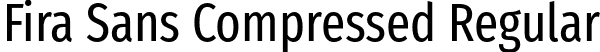 Fira Sans Compressed Regular font - FiraSansCompressed-Regular.otf