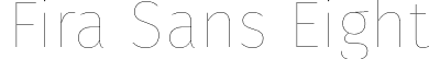 Fira Sans Eight font - FiraSans-Eight.otf