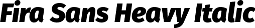 Fira Sans Heavy Italic font - FiraSans-HeavyItalic.otf