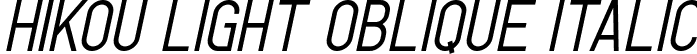 Hikou Light Oblique Italic font - Hikou Light Oblique.otf