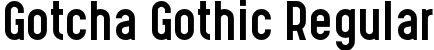 Gotcha Gothic Regular font - Gotcha Gothic Regular.ttf