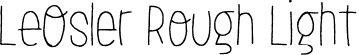 LeOsler Rough Light font - LeOsler_Rough-Light.otf