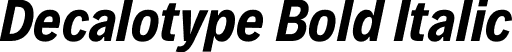 Decalotype Bold Italic font - Decalotype-BoldItalic.otf