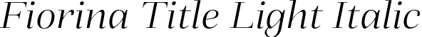 Fiorina Title Light Italic font - Mint Type - FiorinaTitle-LightItalic.otf