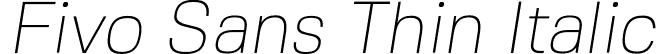 Fivo Sans Thin Italic font - fivosans-thin-oblique.otf