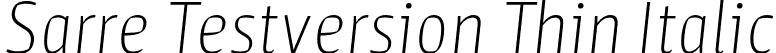 Sarre Testversion Thin Italic font - stereotypes-sarre-testversion-thin-italic.otf