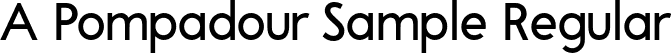 A Pompadour Sample Regular font - 02-apompadourtextsample.otf