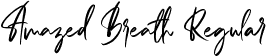 Amazed Breath Regular font - AmazedBreath-GOKqP.ttf