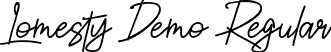 Lomesty Demo Regular font - LomestyDemo-2O1Eo.ttf