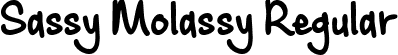 Sassy Molassy Regular font - Sassy Molassy.ttf