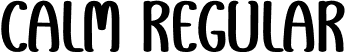 Calm Regular font - Calm.otf