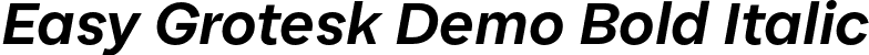 Easy Grotesk Demo Bold Italic font - Easy-Grotesk-Bold-Italic-Demo.otf
