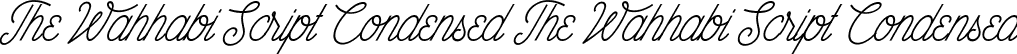 The Wahhabi Script Condensed The Wahhabi Script Condensed font - The Wahhabi Script Butt Cap.ttf