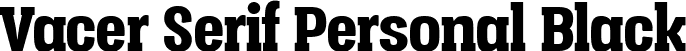 Vacer Serif Personal Black font - VacerSerifBlackPersonal.ttf