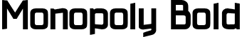 Monopoly Bold font - Monopoly Bold.ttf